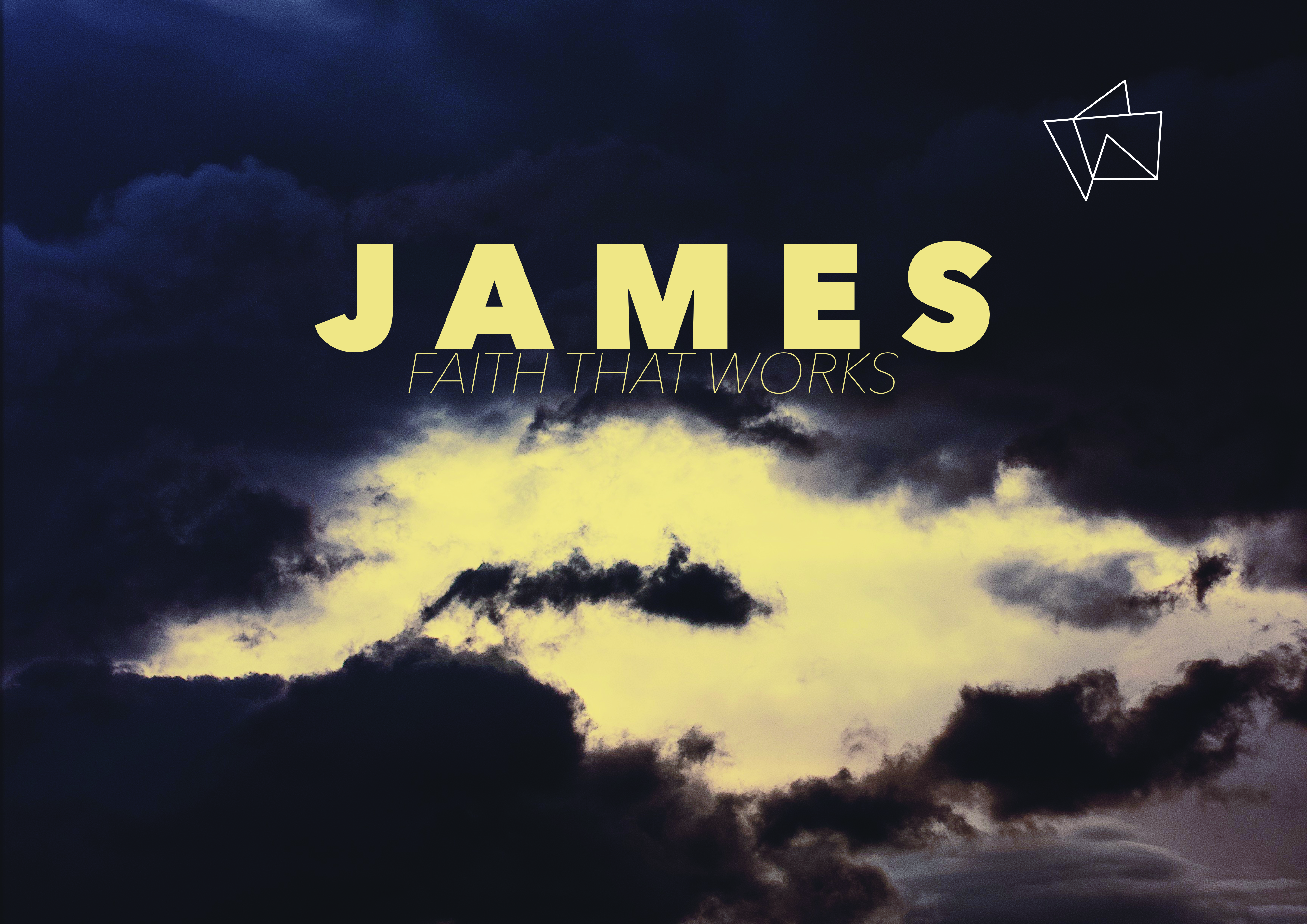 James. Faith That Works